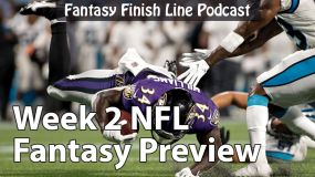 Fantasy Finish Line Podcast, Week 2 Preview