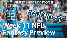 Fantasy Finish Line Podcast, Week 11 Preview: Rankings!